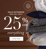 Sale Extended One Day Only 25% Off Everything, The Fall Sale Event Shop Now